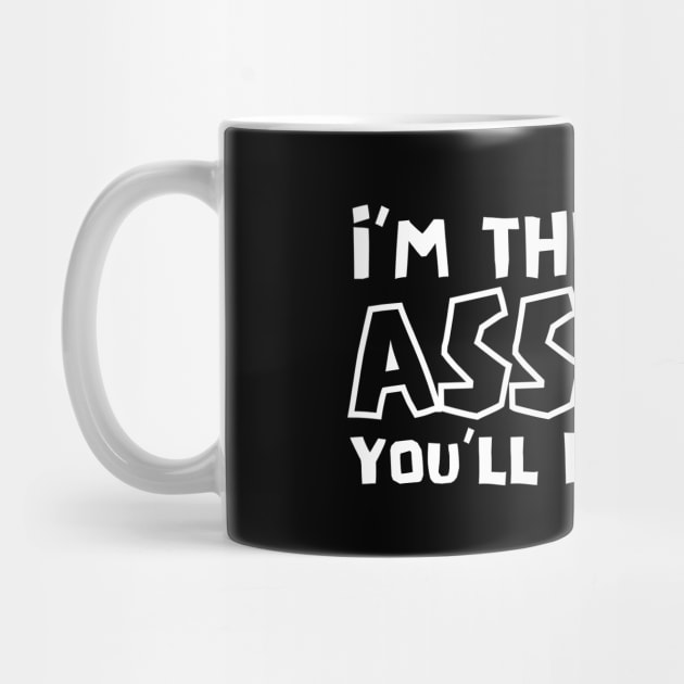 I'm The Nicest Asshole You'll Ever Meet by The WYLD Tribe